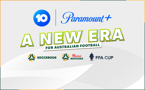 Football Australia reaches landmark media rights agreement with 10 ViacomCBS