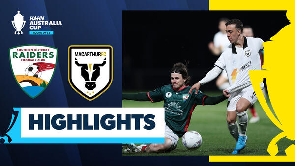 SD Raiders v Macarthur FC | Quick Highlights | Hahn Australia Cup 2025 Round of 32