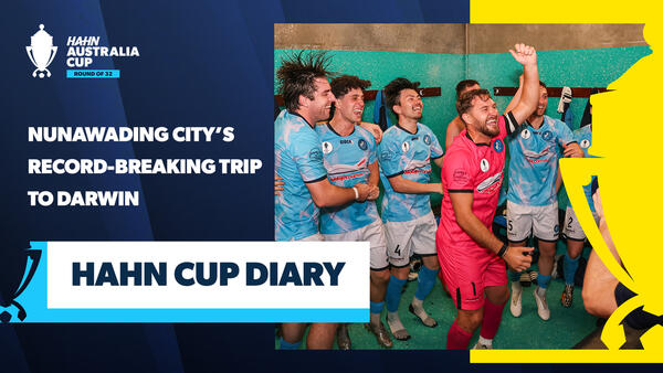 Hahn Cup Diary: Full access to Nunawading City’s record-breaking scenes | 2025 Hahn Australia Cup