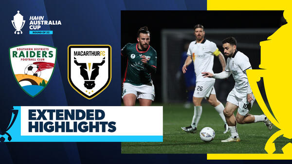 SD Raiders v Macarthur FC | Extended Highlights | Hahn Australia Cup 2025 Round of 32