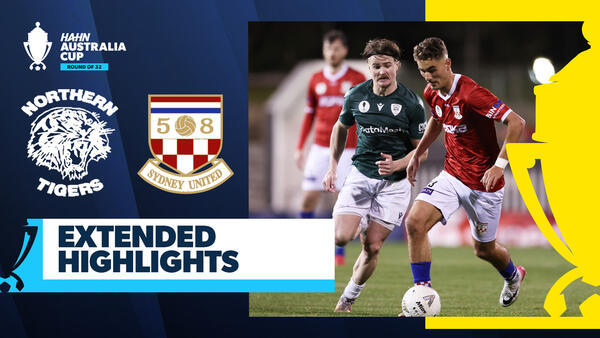 Northern Tigers v Sydney United | Extended Highlights | Hahn Australia Cup 2025 Round of 32