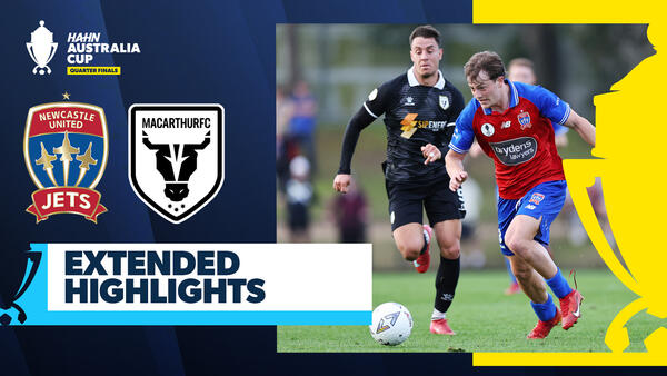 Newcastle Jets v Macarthur FC | Extended Highlights | Hahn Australia Cup 2025 Quarter Finals