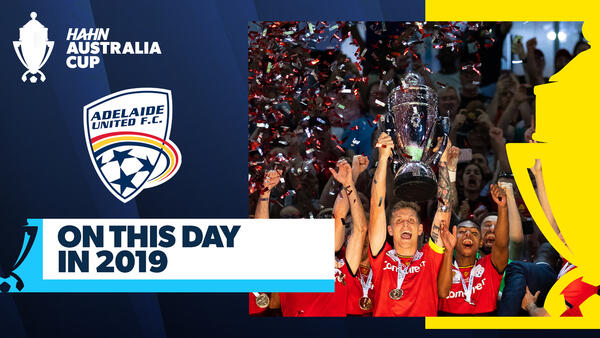 On This Day: 23.10.2019 - Adelaide United win second straight Hahn Australia Cup, third overall