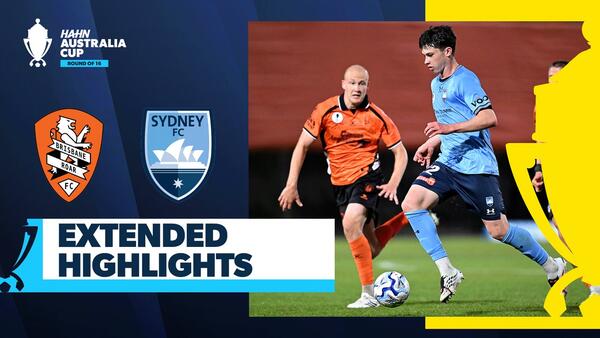Brisbane Roar v Sydney FC | Extended Highlights | Hahn Australia Cup Round of 16