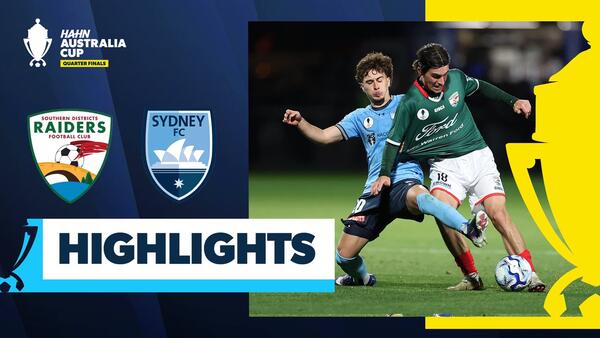 SD Raiders vs Sydney FC | Highlights | Hahn Australia Cup Quarter Finals