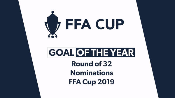 FFA Cup 2019 Goals of the Round of 32 