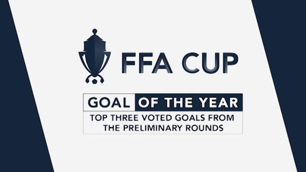 Top Three goals from the FFA Cup 2018 Preliminary Rounds