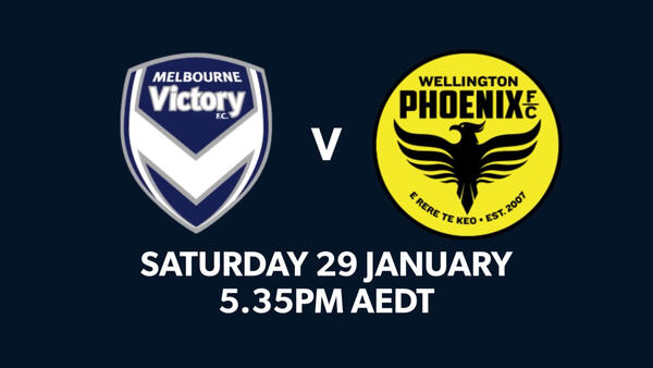 Coming up: Melbourne Victory v Wellington Phoenix in the FFA Cup 2021 Semi Finals