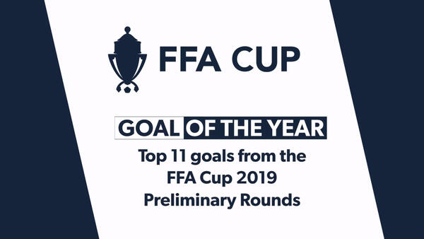 Vote for your favourite goal from the FFA Cup 2019 Preliminary Rounds