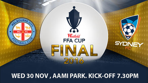 Melbourne City takes on Sydney FC in the final of the 2016 Westfield FFA Cup at AAMI Park on November 30.